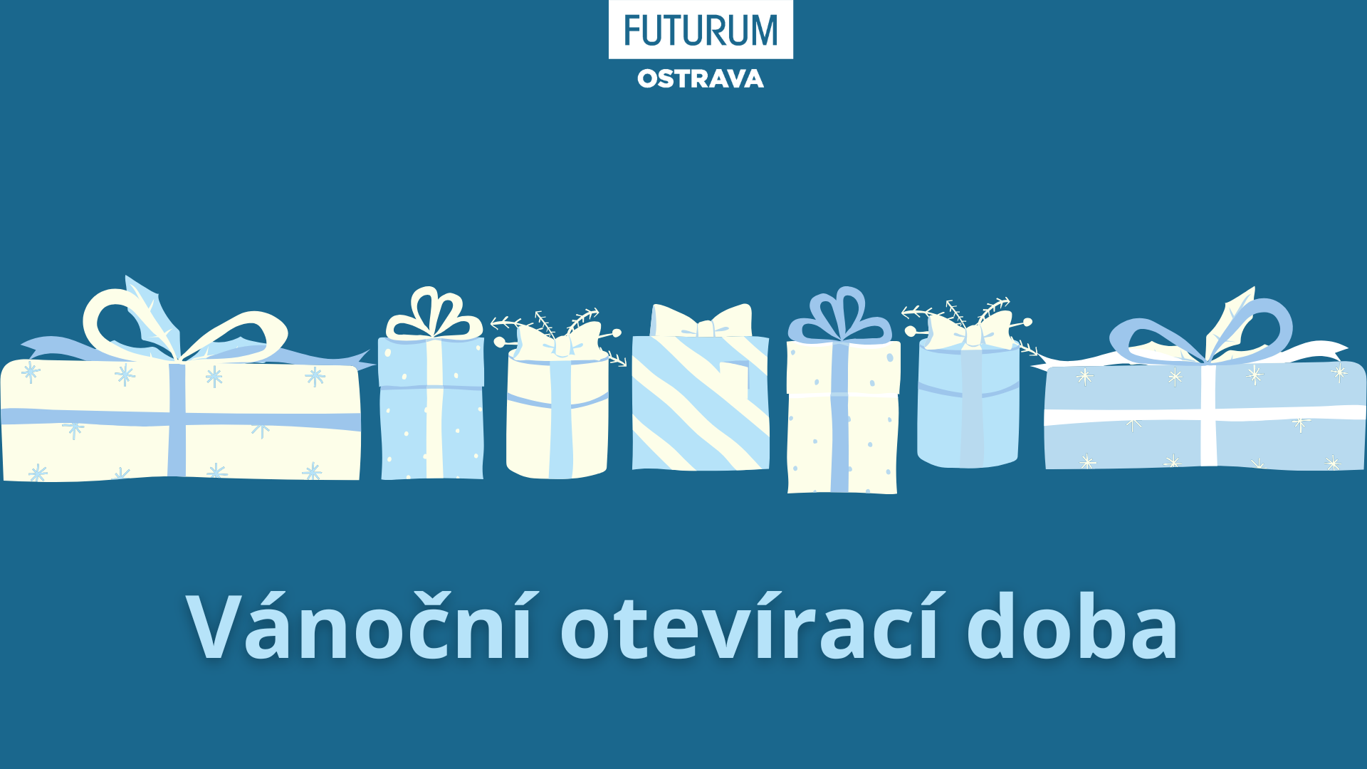 VÁNOČNÍ OTEVÍRACÍ DOBA