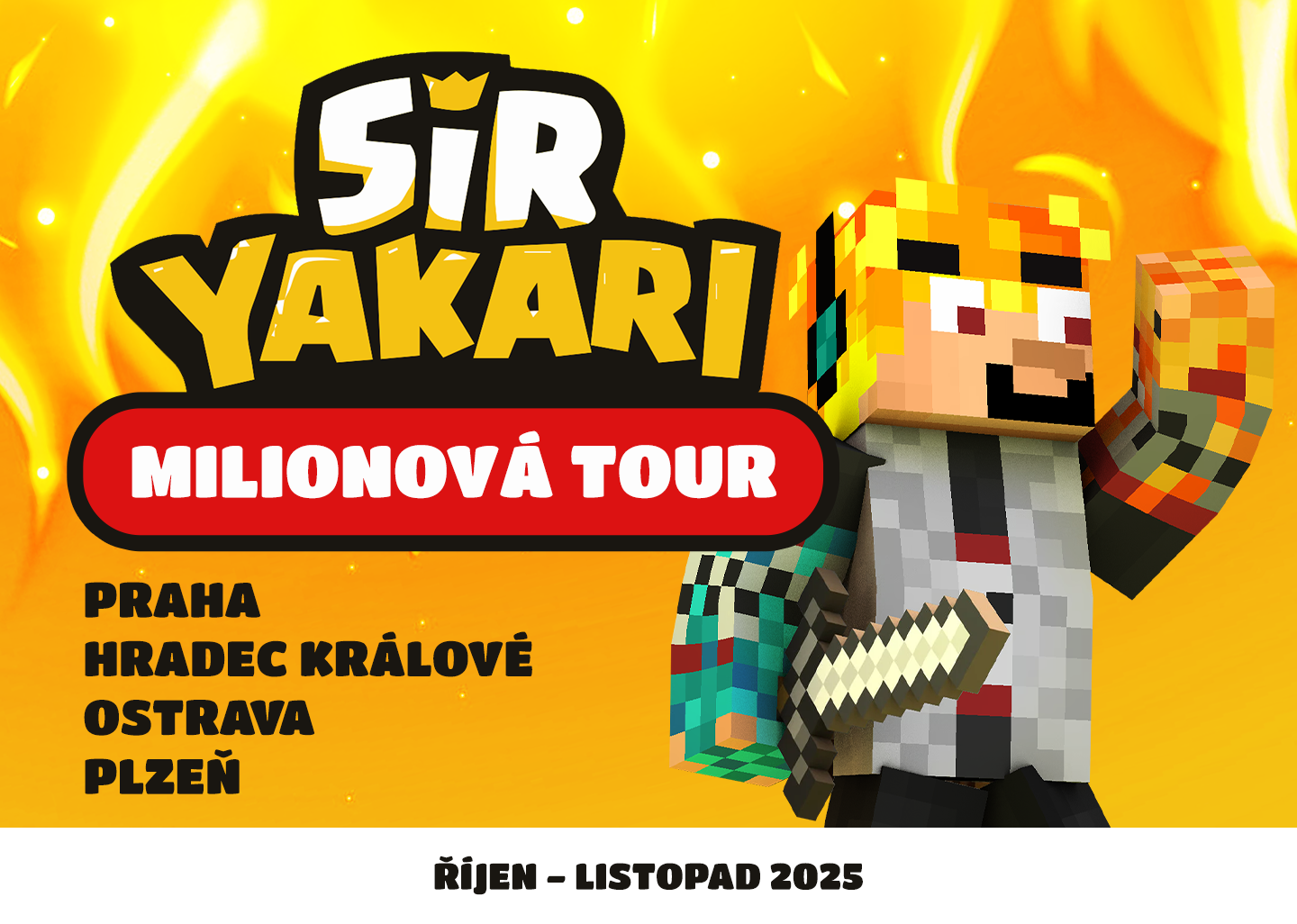 SirYakari MILIONOVÁ tour 2025