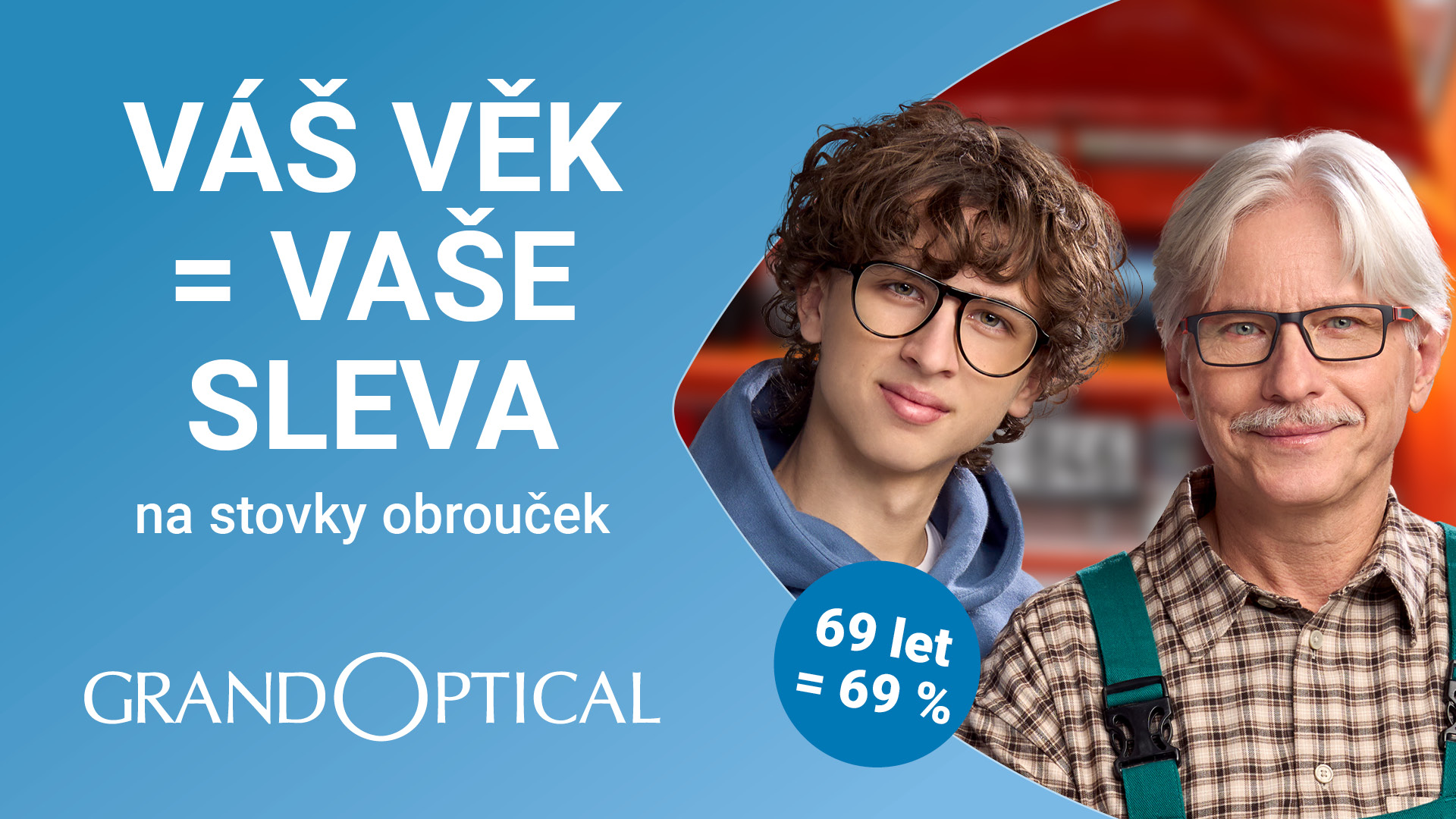 Sleva podle věku v GrandOptical!