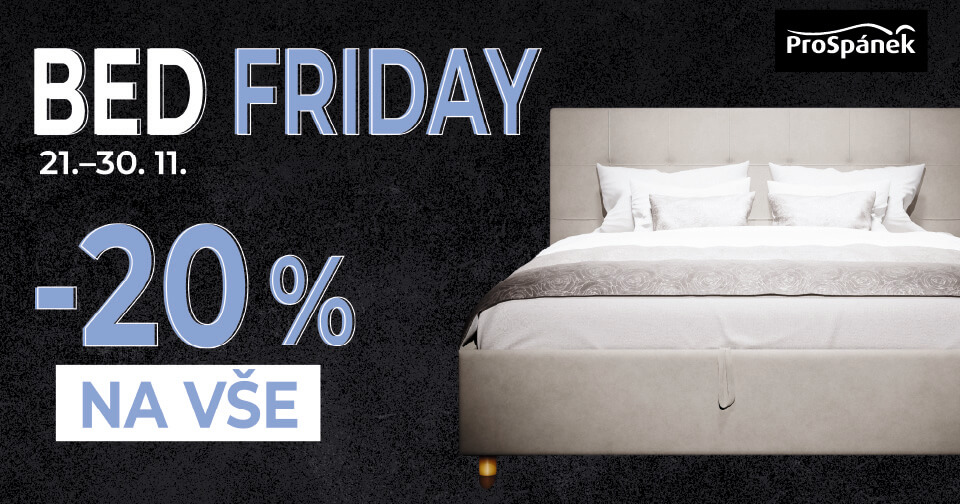 Bed Friday je tu!