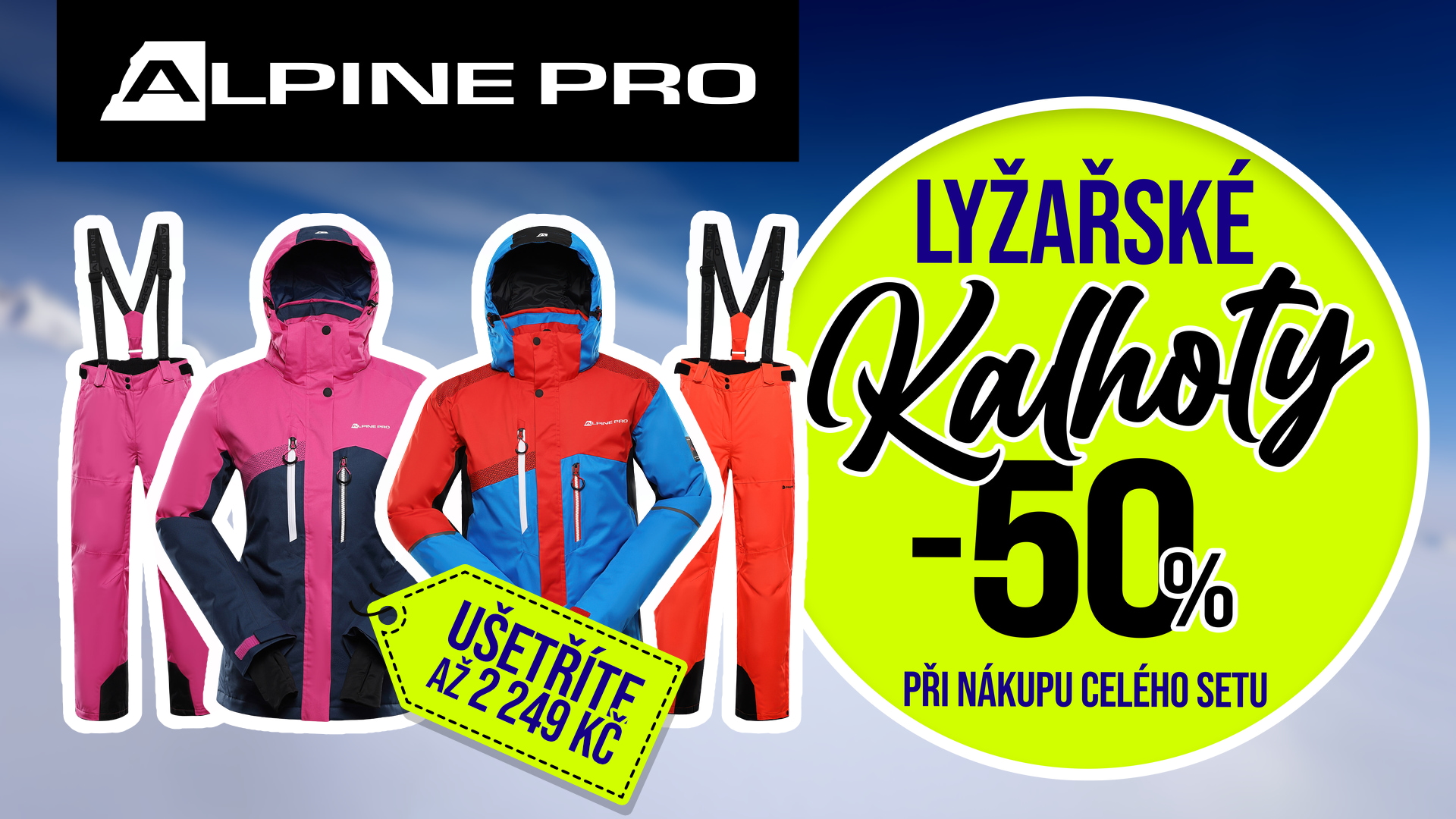 Lyžařské kalhoty se slevou 50 % při koupi celého setu