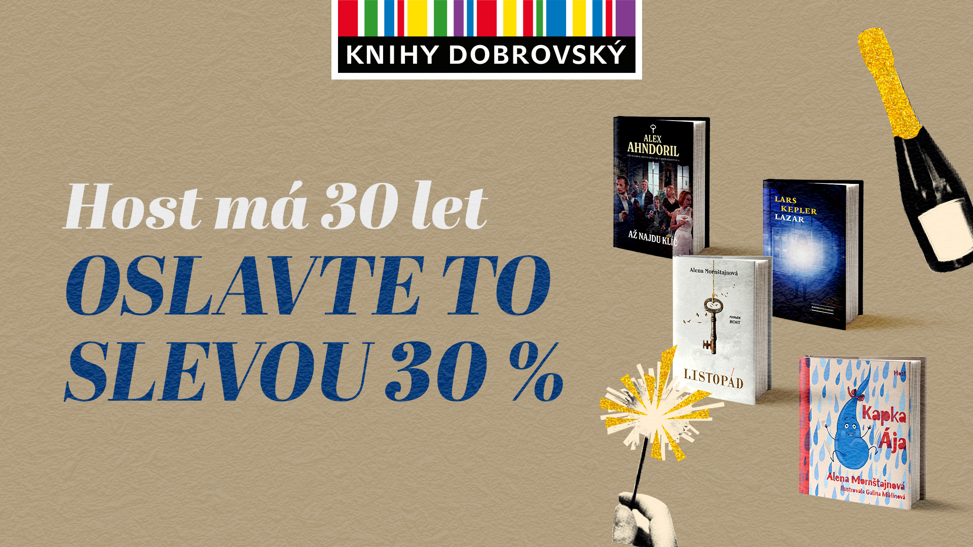 Host má 30 let. Oslavte to slevou 30 % 