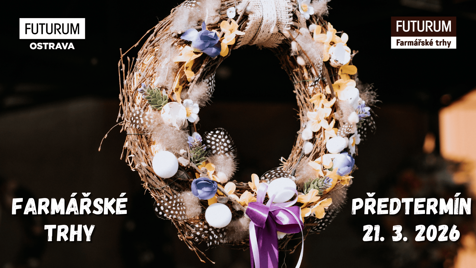 FARMÁŘSKÉ TRHY PŘEDTERMÍN 21.3.2026