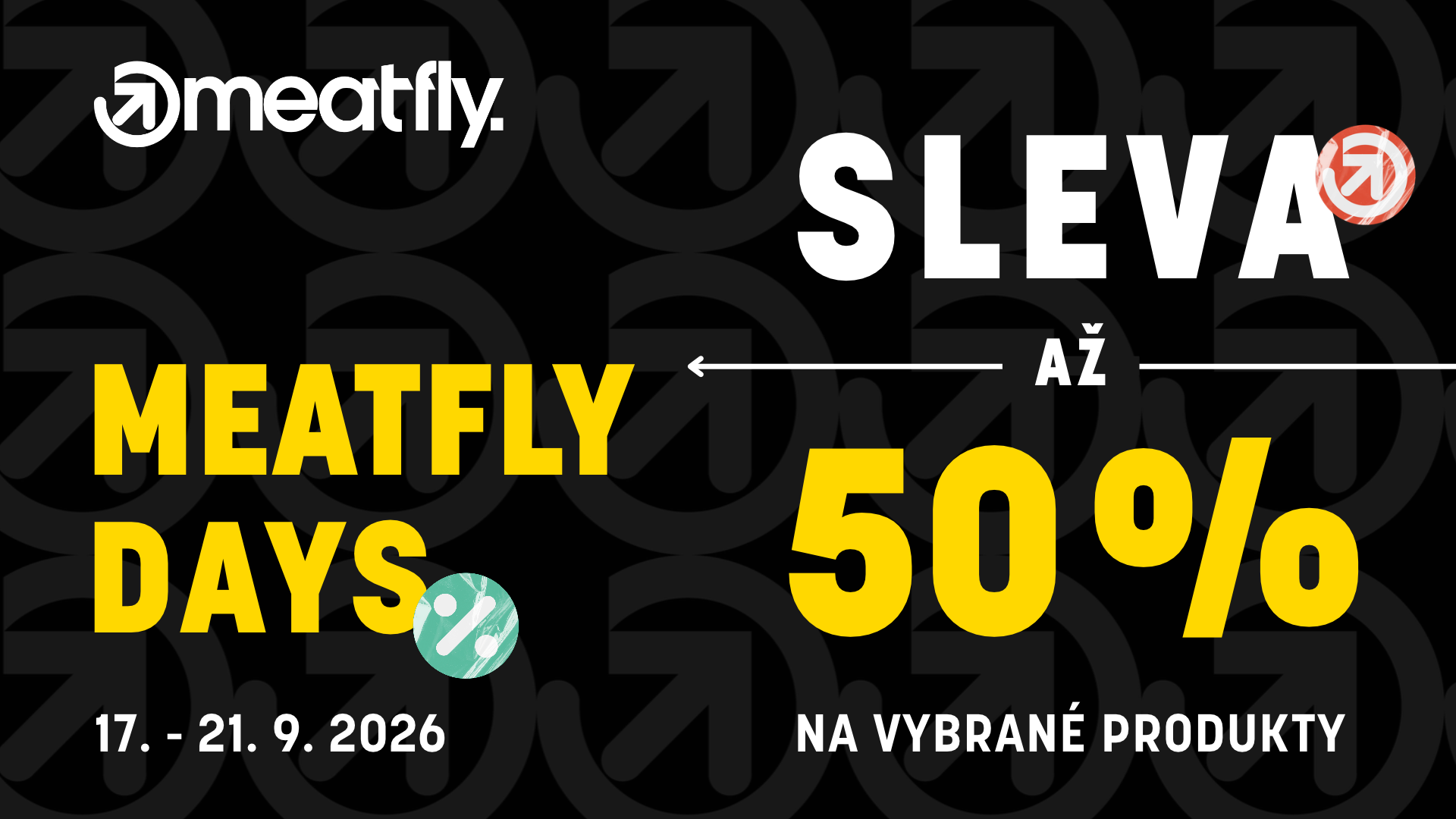MEATFLY DAYS JSOU TADY!